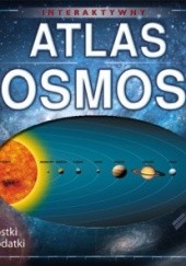 Okładka książki Interaktywny atlas kosmosu Robin Scagell