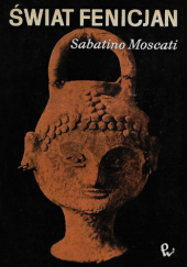 Okładka książki Świat Fenicjan Sabatino Moscati