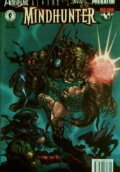 Okładka książki Witchblade / Aliens / Darkness / Predator: Mindhunter David Quinn, Mel Rubi