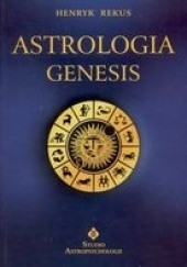 Okładka książki Astrologia Genesis Henryk Rekus