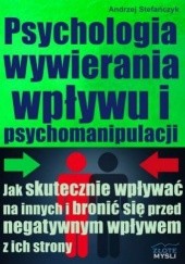 Okładka książki Psychomanipulacja Andrzej Stefańczyk