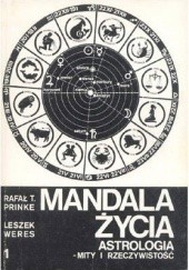 Okładka książki Mandala życia. Astrologia - mity i rzeczywistość. 1