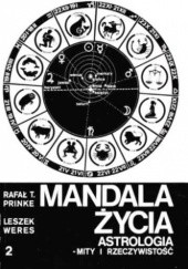 Okładka książki Mandala życia. Astrologia - mity i rzeczywistość. 2