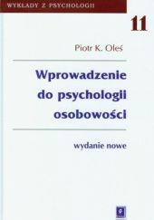 Okładka książki Wprowadzenie do psychologii osobowości Piotr Oleś