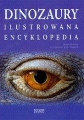 Okładka książki Dinozaury. Ilustrowana encyklopedia David Burnie