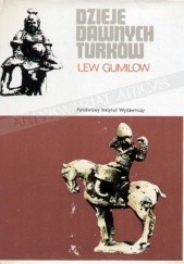 Okładka książki Dzieje dawnych Turków Lew Gumilow