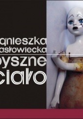 Okładka książki Pyszne ciało Agnieszka Masłowiecka