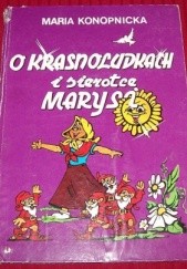 Okładka książki O Krasnoludkach i o sierotce Marysi Maria Konopnicka