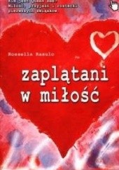 Okładka książki Zaplątani w miłość Rosella Rasulo