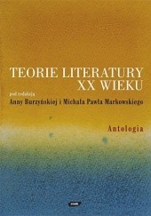 Okładka książki Teorie literatury XX wieku. Antologia praca zbiorowa
