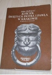 Okładka książki Kościół świętych Piotra i Pawła w Krakowie Adam Małkiewicz