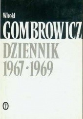 Okładka książki Dziennik 1967 - 1969 Witold Gombrowicz