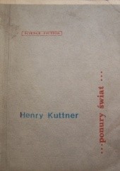 Okładka książki Ponury świat Henry Kuttner