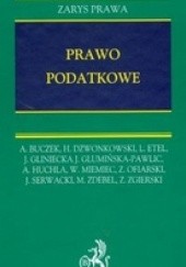 Okładka książki Prawo podatkowe Andrzej Buczek, Henryk Dzwonkowski, Leonard Etel, Jolanta Gliniecka