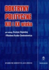 Okładka książki Doktryny polityczne XIX i XX wieku Krystyna Chojnicka, Wiesław Kozub-Ciembroniewicz