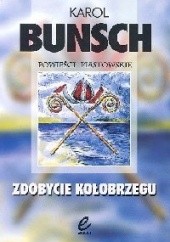 Okładka książki Zdobycie Kołobrzegu Karol Bunsch