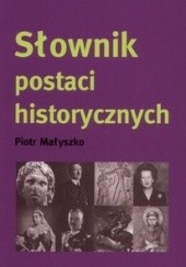 Okładka książki SMS. Słownik postaci historycznych Piotr Małyszko