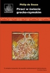 Okładka książki Piraci w świecie grecko-rzymskim Philip Souza