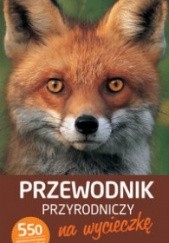 Okładka książki Przewodnik przyrodniczy na wycieczkę Frank Hecker, Katrin Hecker