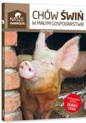 Okładka książki Chów świń w małym gospodarstwie Anna Rekiel