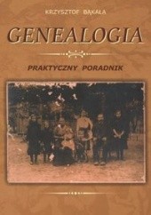 Genealogia. Praktyczny poradnik