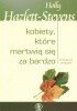 Okładka książki Kobiety, które martwią się za bardzo Holly Hazlett-Stevens