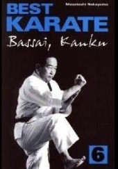 Okładka książki Best Karate 6. Bassai, Kanku Masatoshi Nakayama