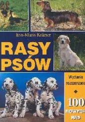 Okładka książki Rasy psów wyd.rozszerzone o 100 ras psów Eva-Maria Krämer