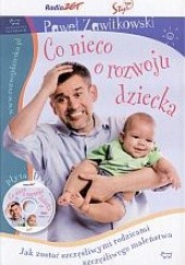 Okładka książki Co nieco o rozwoju dziecka Paweł Zawitkowski
