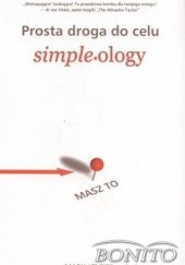 Okładka książki Prosta droga do celu. Simpleology Mark Joyner