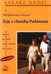 Okładka książki Żyję z chorobą Parkinsona Włodzimierz Kuran