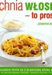 Okładka książki Kuchnia włoska To proste z płytą CD Jenifer Donovan