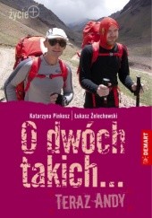 Okładka książki O dwóch takich... Teraz Andy Katarzyna Pinkosz, Łukasz Żelechowski