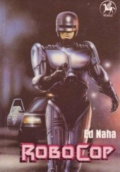 Okładka książki Robocop Ed Naha