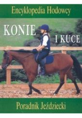 Okładka książki Konie i kuce- Poradnik jeździecki Amanda Lang