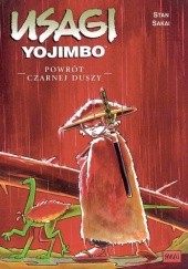 Okładka książki Usagi Yojimbo: Powrót czarnej duszy Stan Sakai