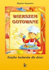 Okładka książki Wierszem gotowane Zbigniew Kacprowicz