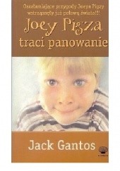Okładka książki Joey Pigza traci panowanie Jack Gantos