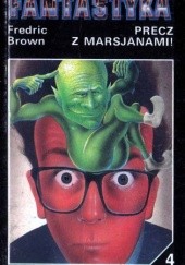 Okładka książki Precz z Marsjanami! Fredric Brown