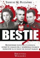 Okładka książki Bestie. Mordercy Polaków