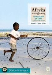 Okładka książki Afryka. Przekrój podłużny. Rowerowe safari z Kairu do Kapsztadu