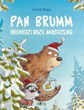 Okładka książki Pan Brumm obchodzi Boże Narodzenie Daniel Napp