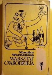 Okładka książki Warsztat czarodzieja Monika Warneńska