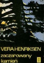 Okładka książki Zaczarowany kamień Vera Henriksen