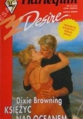Okładka książki Księżyc nad oceanem Dixie Browning