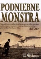 Okładka książki Podniebne Monstra Phill Scott