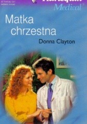 Okładka książki Matka chrzestna Donna Clayton