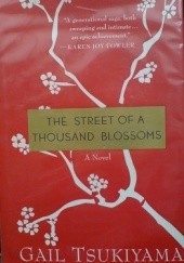 Okładka książki The Street of a Thousand Blossoms Gail Tsukiyama
