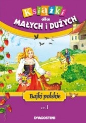 Okładka książki Bajki polskie cz.1 Marta Berowska