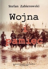 Okładka książki Wojna i pamięć Stefan Zabierowski